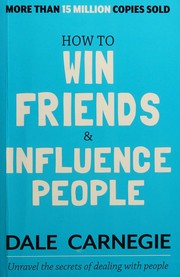 How to Win Friends and Influence People